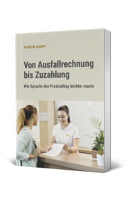 Von Ausfallrechnung bis Zuzahlung Ratgeber